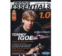 Méthodes et pédagogie HUDSON MUSIC IGOE TOMMY - GROOVE ESSENTIALS PLAY-ALONG DRUMS 1.0 + CD - BATTERIE Batterie