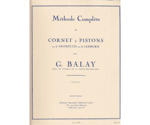 Méthodes et pédagogie LEDUC BALAY GUILLAUME - METHODE COMPLETE DE CORNET A PISTONS VOL.1 Trompette
