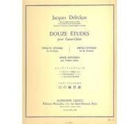 DELECLUSE JACQUES - 12 ETUDES POUR CAISSE-CLAIRE