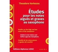 Méthodes et pédagogie LEDUC KERKEZOS THEODORE - ETUDES POUR LES NOTES AIGUËS ET GRAVES AU SAXOPHONE Saxophone G