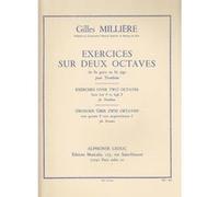 Méthodes et pédagogie LEDUC MILLIERE GILLES - EXERCICES SUR DEUX OCTAVES POUR TROMBONE Trombone