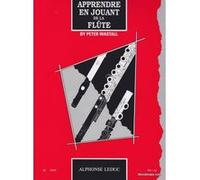 WASTALL P. - APPRENDRE EN JOUANT DE LA FLUTE TRAVERSIERE
