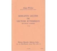 Méthodes et pédagogie LEDUC WEBER ALAIN - 60 LEÇONS DE LECTURE RYTHMIQUE VOL.1 Formation musicale - solfège G