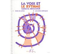 Méthodes et pédagogie LEMOINE ABOULKER ISABELLE - VOIX ET RYTHME Formation musicale - solfège