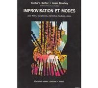 BOUHEY A./ SEFFER Y. - IMPROVISATION ET MODES - FLUTE OU HAUTBOIS OU CLARINETTE OU SAXOPHONE