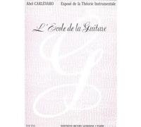 Méthodes et pédagogie LEMOINE CARLEVARO ABEL - ECOLE DE LA GUITARE Guitare acoustique