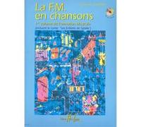Méthodes et pédagogie LEMOINE CHARRITAT MARIE-ALICE - LA F.M. EN CHANSONS VOL.1 *CD EN OPTION* Formation musicale - solfège G