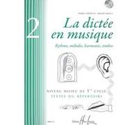 Méthodes et pédagogie LEMOINE CHEPELOV P. / MENUT B. - LA DICTÉE EN MUSIQUE VOL.2 + CD - MILIEU DU 1ER CYCLE Dictées musicales G