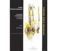 Demersseman JULES-auguste - Etudes Melodiques (12) - Saxophone