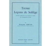 Méthodes et pédagogie LEMOINE GERVAIS FRANÇOISE - 30 LEÇONS DE SOLFEGE EN 5 CLES (LES 4 CLES D'UT ET FA 3) Formation musicale - solfège G