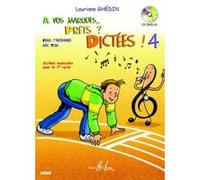Méthodes et pédagogie LEMOINE GHEDIN LAURIANE - A VOS MARQUES.. PRÊTS ? DICTÉES ! VOL.4 + CD Dictées musicales