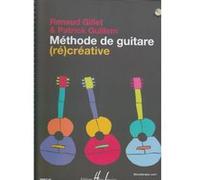 Méthodes et pédagogie LEMOINE GILLET R./GUILLEM P. - METHODE DE GUITARE (RE)CREATIVE + CD Guitare acoustique G