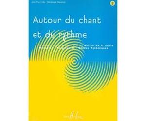 Méthodes et pédagogie LEMOINE JOLY J.-P. / CANONICI V. - AUTOUR DU CHANT ET DU RYTHME VOL.2 Formation musicale - solfège