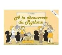 Méthodes et pédagogie LEMOINE KLEIN YVES - A LA DÉCOUVERTE DU RYTHME Formation musicale - solfège
