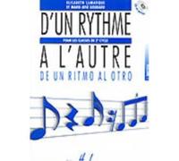 Méthodes et pédagogie LEMOINE LAMARQUE E. / GOUDARD M.-J. - D'UN RYTHME À L'AUTRE 1 Formation musicale - solfège G