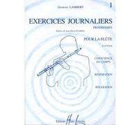 Lambert Georges - Exercices Journaliers Vol.1 - Flute