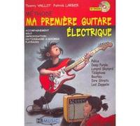 Méthodes et pédagogie LEMOINE LARBIER P. / VAILLOT T. - MA PREMIÈRE GUITARE ÉLECTRIQUE + CD Guitare électrique
