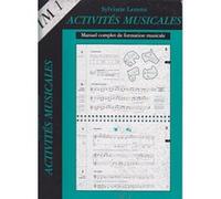Méthodes et pédagogie LEMOINE LEMMI SYLVIANE - ACTIVITÉS MUSICALES IM1 Formation musicale - solfège