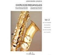 Londeix J.M. - Exercices Mecaniques Vol.2 - Saxophone
