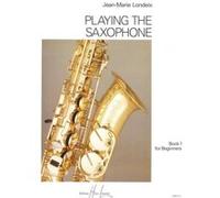 Méthodes et pédagogie LEMOINE LONDEIX J.M. - PLAYING THE SAXOPHONE VOL.1 - SAXOPHONE Saxophone