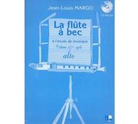 MARGO JEAN-LOUIS - FLUTE A BEC A L'ECOLE DE MUSIQUE VOL.2 + CD - FLUTE A BEC ALTO