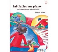 Méthodes et pédagogie LEMOINE MASSON THIERRY - INITIATION AU PIANO + CD - PIANO Piano G