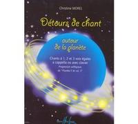 Méthodes et pédagogie LEMOINE MOREL CHRISTINE - DÉTOURS DE CHANT Formation musicale - solfège