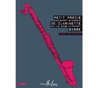 PELLEGRINO MICHEL - PETIT PRECIS DE CLARINETTE BASSE