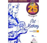 Méthodes et pédagogie LEMOINE ROBERT YANNICK - 25 PLANS DANS LE STYLE DE... PAT METHENY + CD Guitare électrique