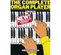Méthodes et pédagogie MUSIC SALES KENNETH BAKER - COMPLETE ORGAN PLAYER - BOOK 2 - ORGAN Orgue G