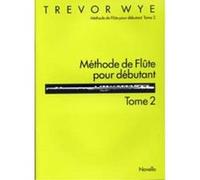 Méthodes et pédagogie NOVELLO WYE TREVOR - METHODE DE FLUTE POUR DEBUTANT TOME 2 Flute G