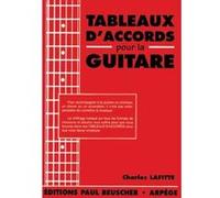 Méthodes et pédagogie PAUL BEUSCHER PUBLICATIONS LAFITTE CHARLES - TABLEAUX D'ACCORDS - GUITARE Guitare acoustique