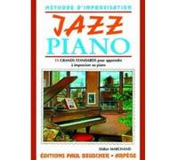 MARCHAND DIDIER - JAZZ PIANO - METHODE D'IMPROVISATION