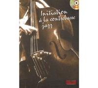 Méthodes et pédagogie PLAY MUSIC PUBLISHING BEAUJEAN M. - INITIATION CONTREBASSE JAZZ + CD - CONTREBASSE Contrebasse G