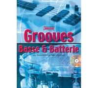 Méthodes et pédagogie PLAY MUSIC PUBLISHING SARFATI, D'AGOSTINO - GROOVES BASSE ET BATTERIE + CD - BASSE, PERCUSSIONS Guitare basse