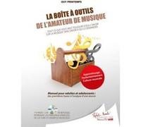 Méthodes et pédagogie ROBERT MARTIN PRINTEMPS G. - LA BOITE A OUTILS DE L'AMATEUR DE MUSIQUE Formation musicale - solfège