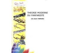 Méthodes et pédagogie ROBERT MARTIN TREMINE A. - THEORIE MODERNE DU FANFARISTE Formation musicale - solfège