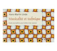 Méthodes et pédagogie SCHOTT LINDE H.M - MUSICALITE ET TECHNIQUE : ETUDES JOURNALIERES - FLUTE A BEC SOPRANO Flûte à bec