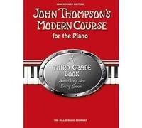 Méthodes et pédagogie THE WILLIS MUSIC COMPANY JOHN THOMPSON - JOHN THOMPSON'S MODERN COURSE THIRD GRADE 2013 - PIANO SOLO Piano G
