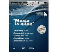 Méthodes et pédagogie UNIVERSAL MUSIC PUBLISHING MUSIC IS MINE METHODE DE PIANO AVANCE + DVD Piano