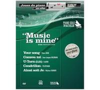 Méthodes et pédagogie UNIVERSAL MUSIC PUBLISHING MUSIC IS MINE METHODE DE PIANO FACILE + DVD Piano