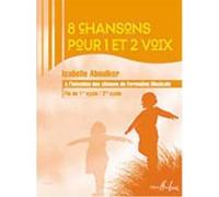 Méthodes et pédagogie VAN DE VELDE ABOULKER ISABELLE - CHANSONS POUR 1 ET 2 VOIX (8) Formation musicale - solfège