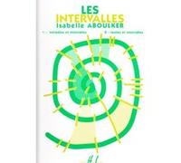 Méthodes et pédagogie VAN DE VELDE ABOULKER ISABELLE - LES INTERVALLES Formation musicale - solfège