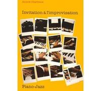 Méthodes et pédagogie VAN DE VELDE CHARTREUX ANNICK - INVITATION À L'IMPROVISATION - PIANO Piano G