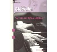Méthodes et pédagogie VAN DE VELDE LE CORRE PASCAL - ALDO CICCOLINI - JE SUIS UN LIRICO SPINTO... - PIANO Piano