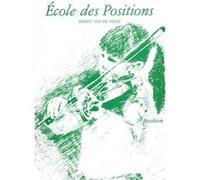 Méthodes et pédagogie VAN DE VELDE VAN DE VELDE ERNEST - ECOLE DES POSITIONS 2ÈME - VIOLON Violon
