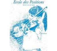 Méthodes et pédagogie VAN DE VELDE VAN DE VELDE ERNEST - ECOLE DES POSITIONS 3ÈME - VIOLON Violon G