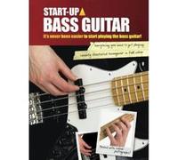 Méthodes et pédagogie WISE PUBLICATIONS STARTUP BASS GUITAR - BASS GUITAR Guitare basse G