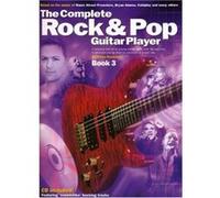 Méthodes et pédagogie WISE PUBLICATIONS THE COMPLETE ROCK AND POP GUITAR PLAYER - BK. 3 - GUITAR Guitare acoustique