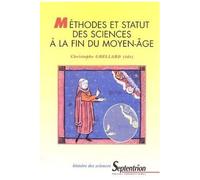Méthodes Et Statut Des Sciences À La Fin Du Moyen Age